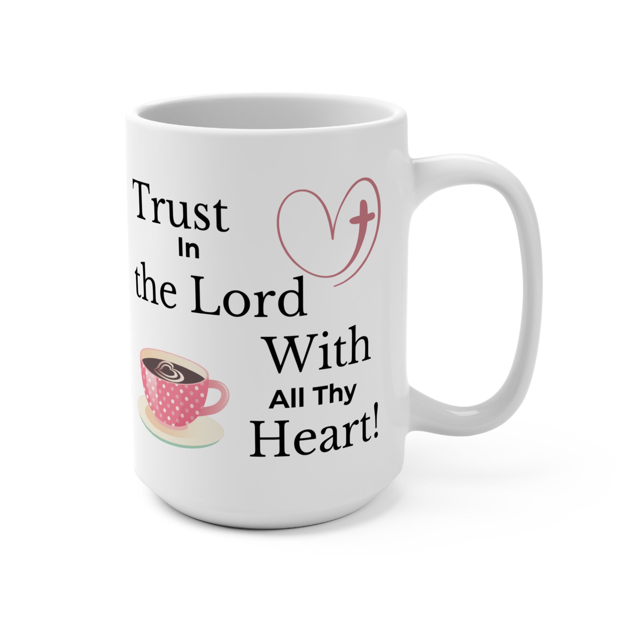 Faith-Inspired Coffee Mug, Trust in the Lord, Religious Gift, Encouragement Mug, Christian Decor, Inspirational Drinkware