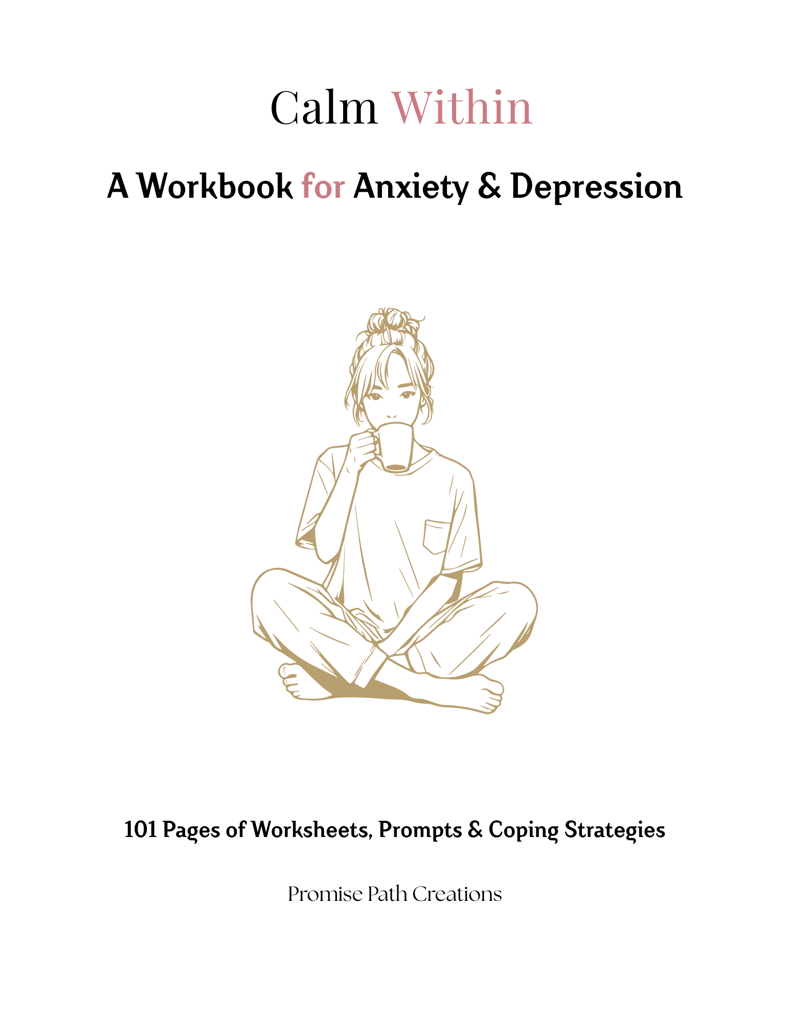 Calm Within: A Workbook for Anxiety & Depression